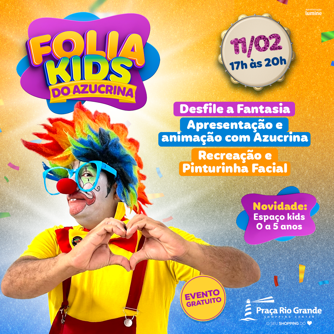 Folia Kids do Azucrina dia 11 de fevereiro