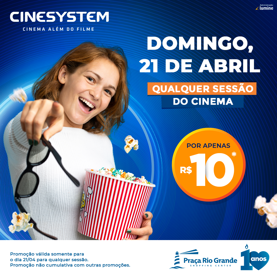 DOMINGO, 21 DE ABRIL, QUALQUER SESSÃO DO CINEMA POR R$ 10