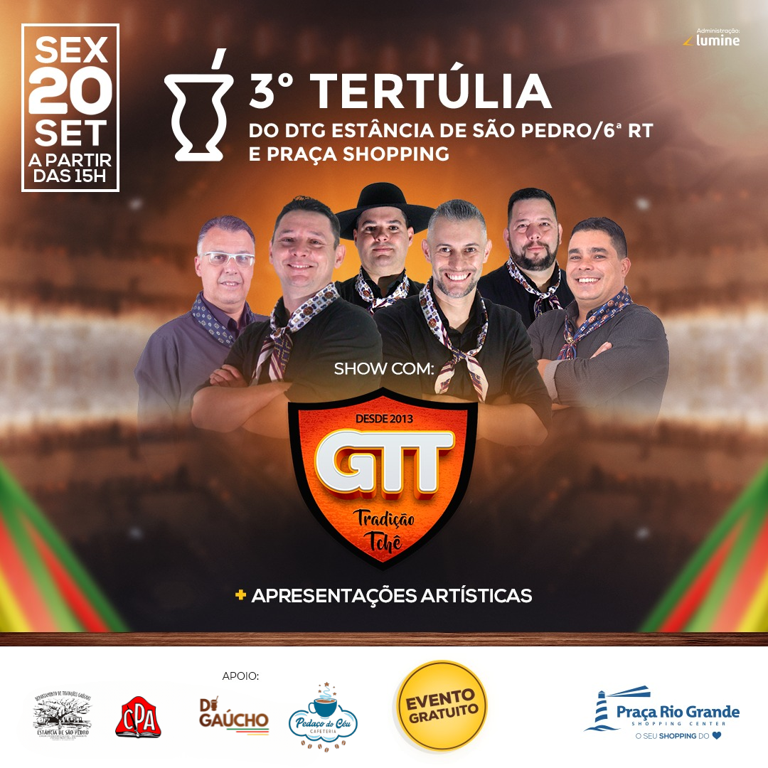 3º TERTÚLIA DO PRAÇA SHOPPING E DTG ESTÂNCIA DE SÃO PEDRO