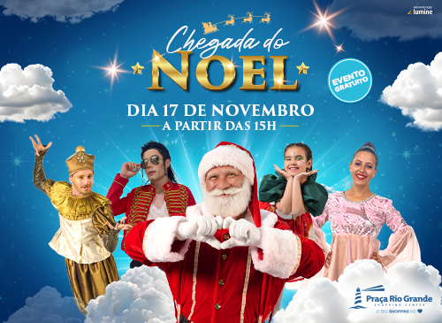 Chegada do Noel e seus amigos no Praça