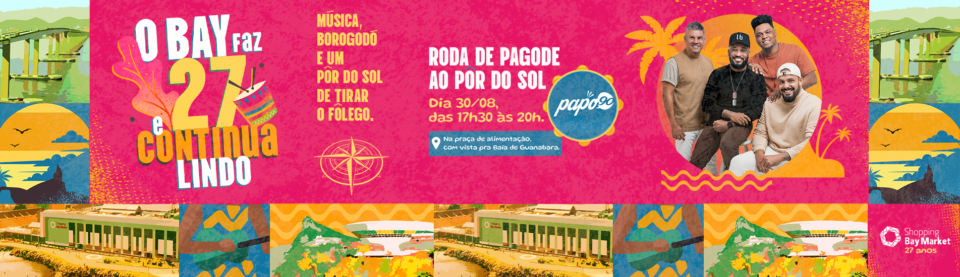 Roda de Pagode com Papo 90 - O Bay faz 27 e continua lindo! 