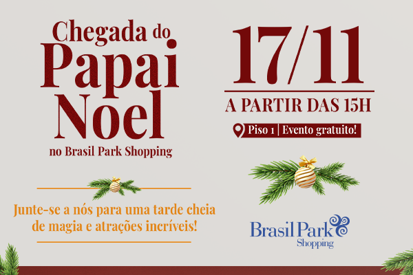 CHEGADA DO PAPAI NOEL