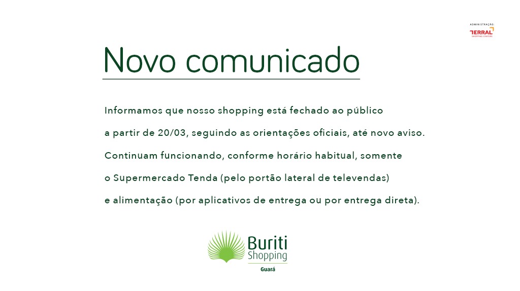 Fechamento Buriti Shopping Guará